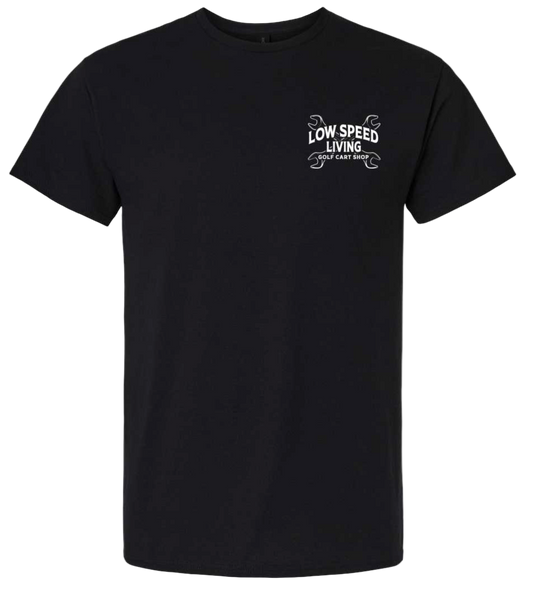 Low Speed Living Golf Cart Shop T-Shirt