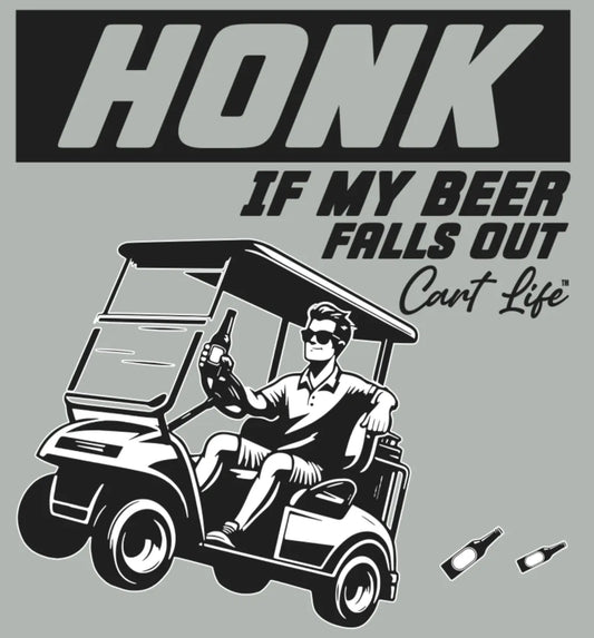 Honk If My Beer Falls Out T-Shirt